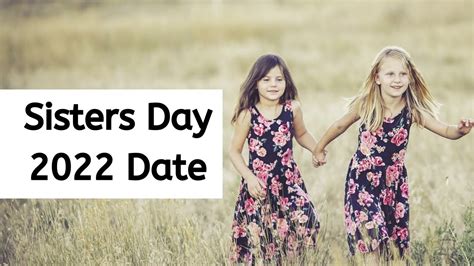 sister day date 2022|national sisters day 2022 date.